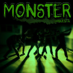 Orquesta MONSTER