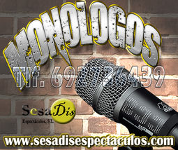 Monólogos cómicos Sesadis