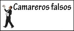 Camareros falsos en Huelva
