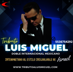Imitador Doble Luis Miguel MX 