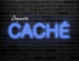 ORQUESTA MUSICAL CACHÉ PUEBLA