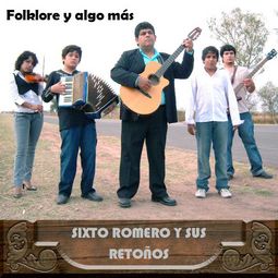Sixto Romero y sus Retoños