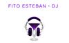 DJ Fito Esteban