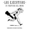 Los Ejecutivos. Tu banda de ve